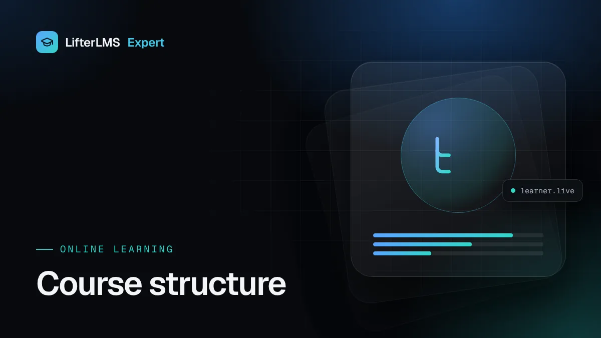 Illustration for “How to Structure an Online Course: Sections, Lessons and Pacing in LifterLMS”