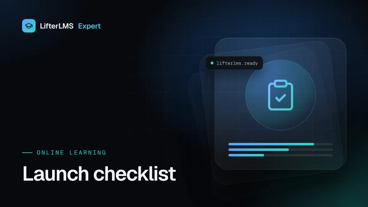 Illustration for “LifterLMS Course Launch Checklist: What to Test Before You Open Enrollment”