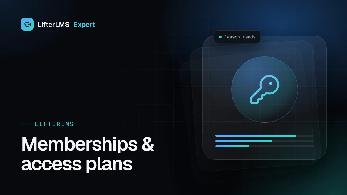 Illustration for “LifterLMS Memberships and Access Plans Explained”
