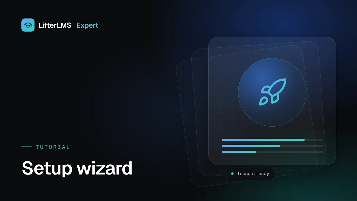 Illustration for “The LifterLMS Setup Wizard Explained, Screen by Screen”