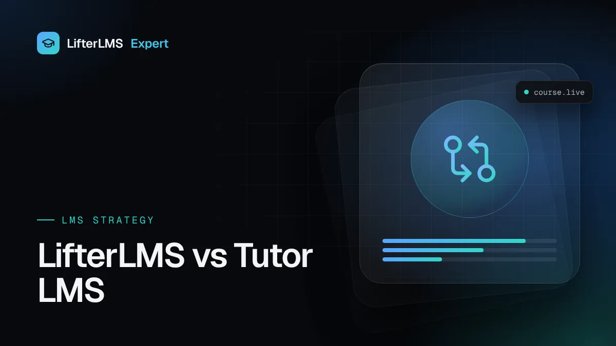 Illustration for “LifterLMS vs Tutor LMS: Which Fits Your Course Business?”